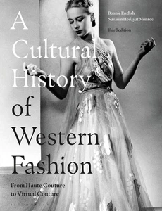 A Cultural History of Western Fashion: From Haute Couture to Virtual Couture by - Picture 1 of 1