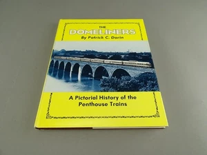 Railroad Book - The Domeliners - Patrick Dorin - 224 pages - Picture 1 of 9