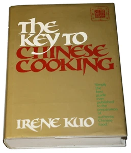 1st Ed The Key To Chinese Cooking By Irene Kuo Large Hardcover Authentic Chinese - Picture 1 of 3