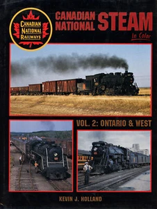 Canadian National Steam in Color Volume 2 Ontario & West, Holland, 1st Print CNR - Bild 1 von 3