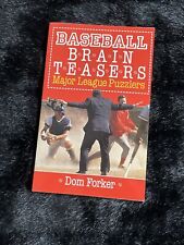 Baseball Brain Teasers: Major League Puzzlers / Dom Forker 