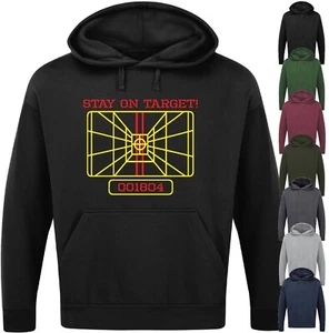STAY ON TARGET HOODIE Funny Slogan Novelty Mens Geeky Nerd Star Wars Inspired - Picture 1 of 17