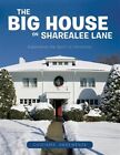 The Big House On Sharealee Lane: Experience the Spirit of Christmas, Brand Ne...
