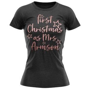 1st Christmas Married Rose Gold First as Mrs T Shirt Funny Her Festive Xmas W... - Picture 1 of 11