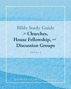 BIBLE STUDY GUIDE for Churches, House Fellowship, and Discussion Groups: Volume - Picture 1 of 1