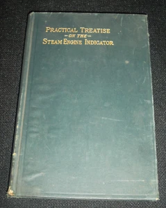 Steam Engine 1903 Book Practical Treatise Indicator Hawkins Indicator steam engi - Picture 1 of 22