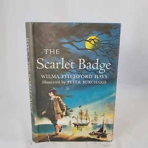 "The Scarlet Badge" by Wilma Pitchfork Hays (Hardcover, 1963 First Edition, DJ) - Foto 1 di 8