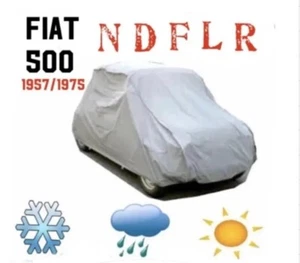 Classic Fiat 500 Nuova 1957-1975 Car Cover Perfectly Fitted Made In Italy 🇮🇹 - Picture 1 of 5