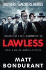 Lawless: Originally published with the title 'The Wettest ... by Bondurant, Matt