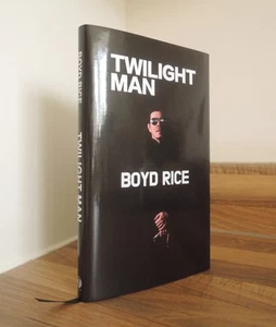 Twilight Man - Boyd Rice - Hardcover - Manus Sinistra, 2025 - Expanded Ed. 2/200 - Picture 1 of 20