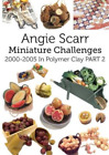 Angie Scarr Miniature Challenges (Paperback) (UK IMPORT)