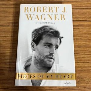 SIGNED Pieces of My Heart: A Life Book by Robert J. Wagner AUTOGRAPHED - Picture 1 of 7
