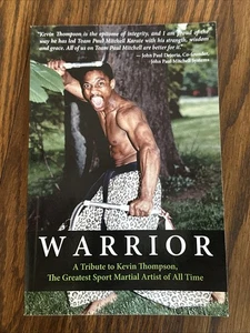 Warrior: A tribute to Kevin Thompson, one of the greatest sport martial artists - Picture 1 of 3