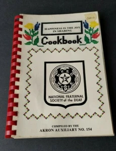 FRATERNAL SOCIETY OF DEAF. 1984 HAPPINESS IS THE JOY OF SHARING COOKBOOK - Imagen 1 de 10