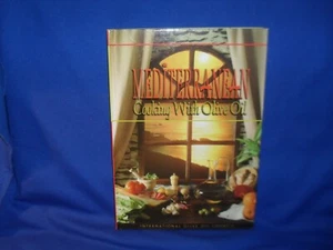 MEDITERRANEAN COOKING WITH OLIVE OIL ROSEMARY STANTON AND OTHERS - HC - Picture 1 of 4