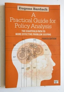 Practical Guide for Policy Analysis 4E Effective Problem Solving Decision Making - Picture 1 of 8