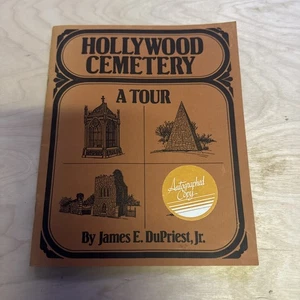 Hollywood Cemetery:  James E. Dupriest Jr. 1989 First Edition Autographed - Bild 1 von 2