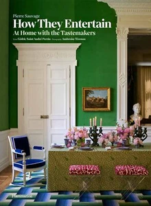 How They Entertain: At Home with the Tastemakers [hardcover] Sauvage, Pierre,Irv - Foto 1 di 1