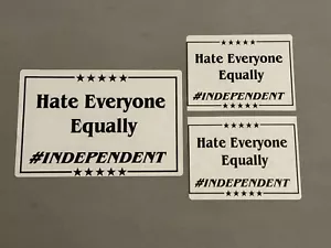 HATE EVERYONE EQUALY Thermo Slap Aufkleber (Posten) - Bild 1 von 2