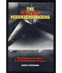 The $5 Billion Misunderstanding US Navy Stealth Bomber Military National Defense - Picture 1 of 1