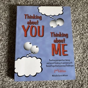 Thinking About You Thinking About Me 2nd Edition by Michelle Garcia Winner SLP - Imagen 1 de 9