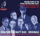 Marine Band of the Royal Netherlands Navy Rhapsody in Navy Blue: Originals (CD)
