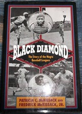 Black Diamond: The Story of the Negro Baseball Leagues - Paperback - GOOD