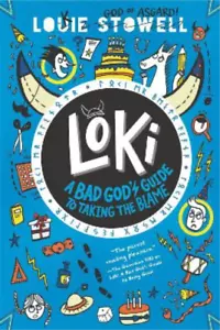 Louie Stowell Loki: A Bad God's Guide to Taking the Blame (Hardback) (US IMPORT) - Picture 1 of 1