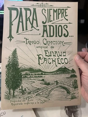 H Undated 9x12 Latin/Mexico Sheet Music PARA SIEMPRE ADIOS by Eulalio Pacheco - Image 1 of 3