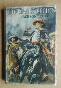 The Devil's Legion. By Jackson Cole. 1947 HB in DJ 1st Edn. Western Cowboy Novel - Imagen 1 de 5