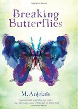Breaking Butterflies Hardcover M Anjelais - Free Postage