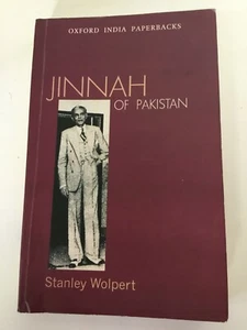 Jinnahh of Pakistan by Stanley Wolpert. Thenth Impression. 2013. PB. 421pp - Picture 1 of 12