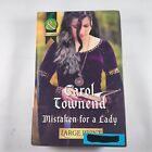 Mistaken For A Lady Hardcover Historical Book by Carol Townend Ex-Library