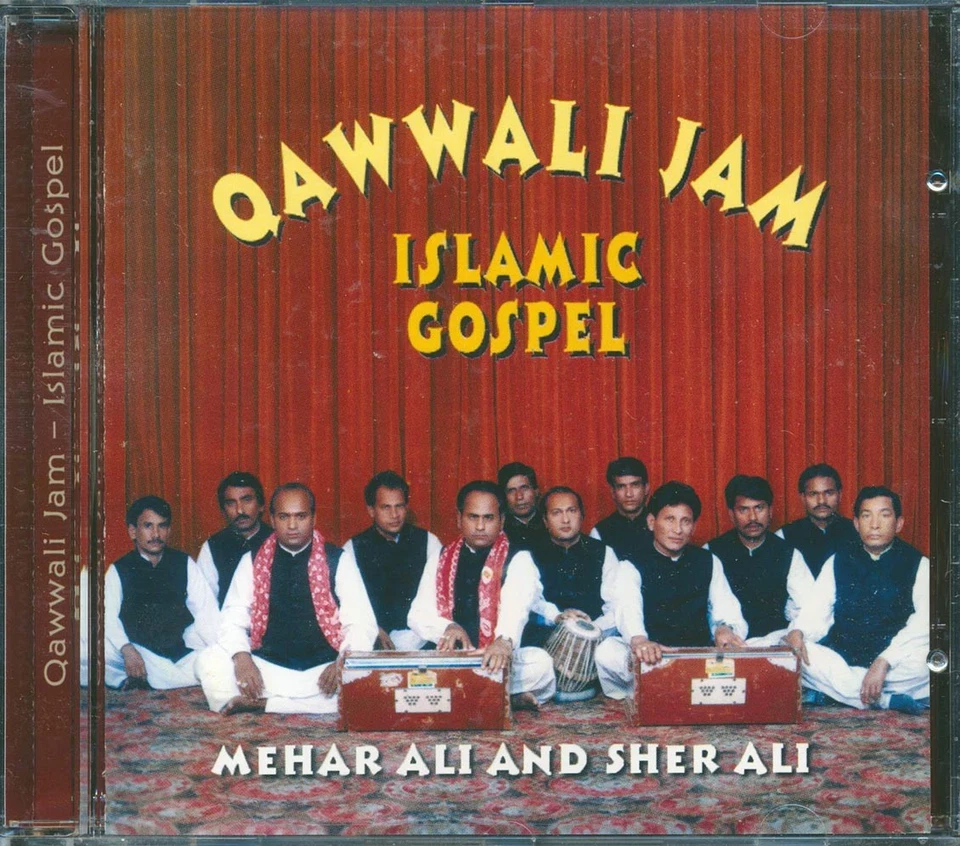 Qawwali Jam: Islamic Gospel by Mehar Ali/Sher Ali (CD, Shalimar Records)