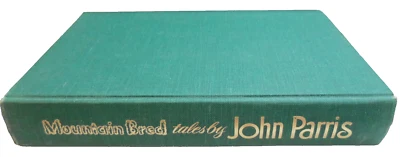 Mountain Bred tales by John Parris, 1967 ~SIGNED by Author Foto 1 de 4