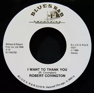 ROBERT COVINGTON✦Crazy About Cha+I Want To Thank You✦Rare Funk Blues 45~BLUESR&B - Bild 1 von 2