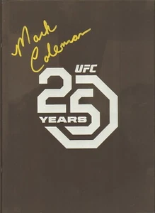 MARK COLEMAN SIGNED AUTO UFC 25TH ANNIVERSARY PROGRAM BAS COA 25 YEARS PRIDE FC - Picture 1 of 12