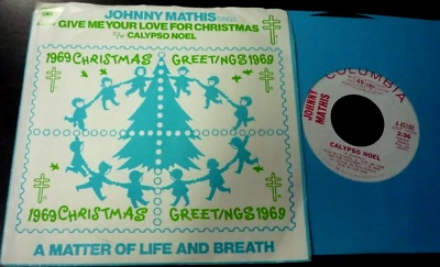 Johnny Mathis-Calypso Christmas/Give me your love for Christmas  Promo 45 W/PS - Image 1 of 2