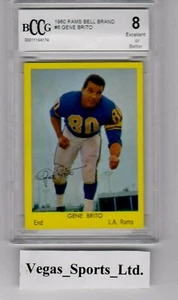 GENE BRITO 1960 BELL BRAND L A RAMS #6 BECKETT GRADED 8 (BCCG) DEAD CENTERED - Picture 1 of 2