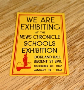 1937 NEWS CHRONICLE SCHOOLS EXHIBITION Dorland Hall LONDON Poster Stamp - Picture 1 of 2