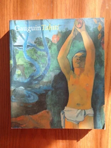 Gauguin Tahiti by George T M Shackelford & Claire Freches-Thory 2004 SC - Picture 1 of 1