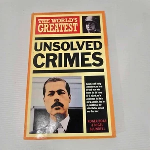 The World's Greatest Unsolved Crimes Paperback,2002 Roger Boar & Nigel Blundell - Picture 1 of 9
