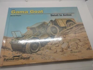 Squadron Books Gama Goat Detail in Action Hard Cover New Sealed - Picture 1 of 4