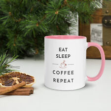 Mug with Color Inside - Eat Sleep Coffee Repeat