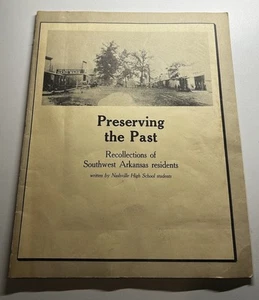 1984 “Preserving the Past: Recollections of Southwest Arkansas Residents” - Imagen 1 de 8