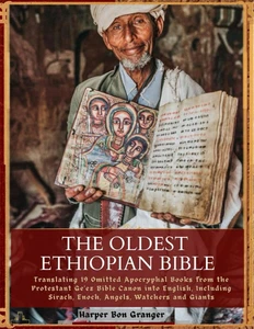 Die älteste äthiopische Bibel: Übersetzung von 19 ausgelassenen apokryphen Büchern aus dem... - Bild 1 von 2