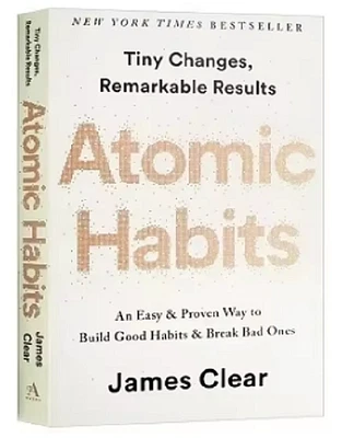 Atomic Habits By James Clear An Easy Proven Way To Build Good Habits Break Bad