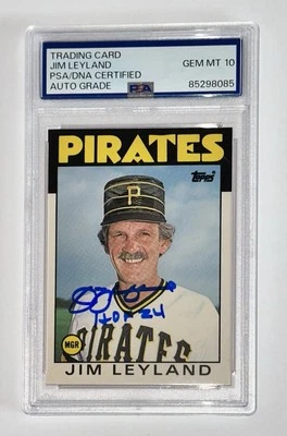 Jim Leyland Autograph Signed 1986 Topps Tiffany Rookie W/ HOF 24 PSA 10 Auto - Image 1 of 2