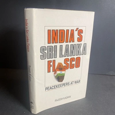 India History: India’s Sri Lanka Fiasco, Peacekeepers War - Rajesh Kadian / FKY Foto 1 de 4