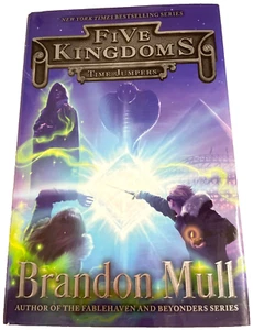 Five Kingdoms Time Jumpers Brandon Mull action-packed adventure Hardcover Book - Foto 1 di 2
